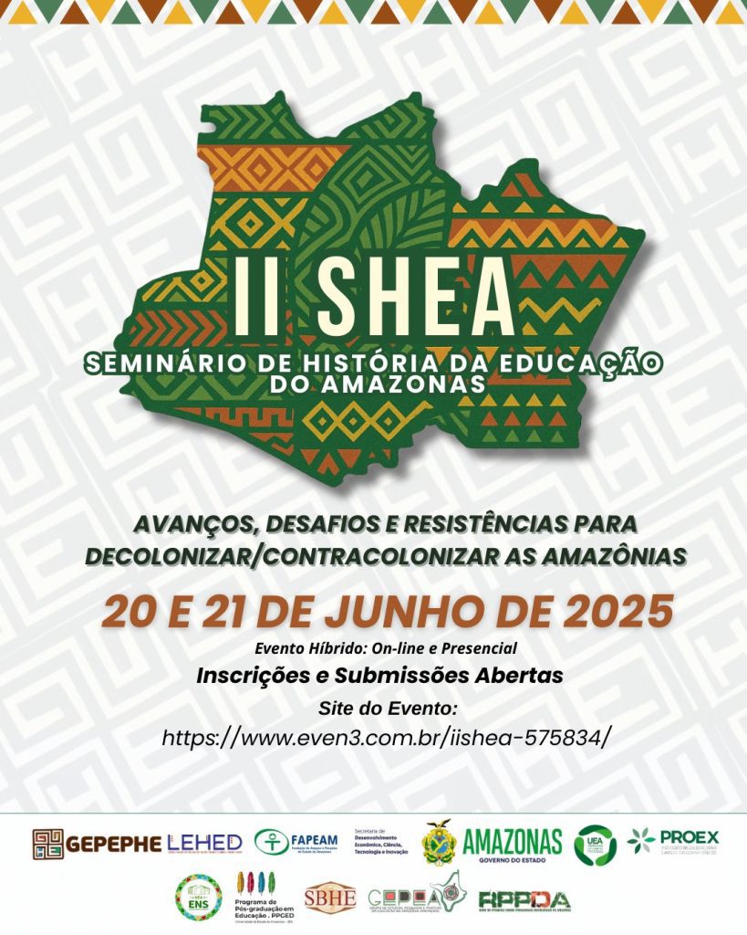 Apoiado pelo Governo do Amazonas, seminário sobre a história da educação do estado ocorre de 20 a 21 de junho 5 FAPEAM Seminario de Historia da Educacao do Amazonas Shea CARTAZ 819x1024 1