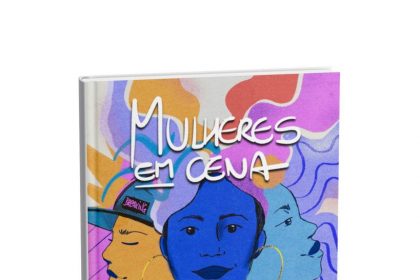 Cultura Lancamento Mulheres em Cena Drika 2 819x1024 1